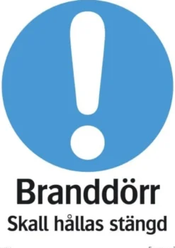 Systemtext Skylt Branddörr skall hållas stängd 210x297mm