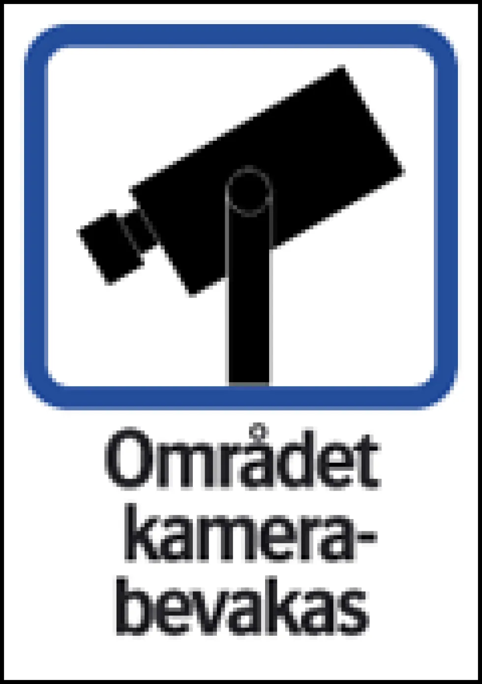 Systemtext Skylt Området kamerabevakas
